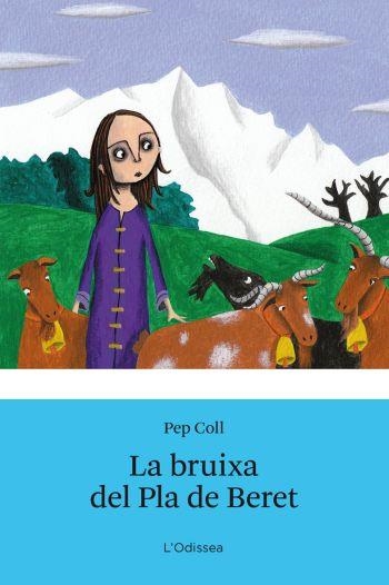 BRUIXA DEL PLA DE BERET,LA | 9788492790531 | COLL, PEP | Llibreria L'Altell - Llibreria Online de Banyoles | Comprar llibres en català i castellà online - Llibreria de Girona