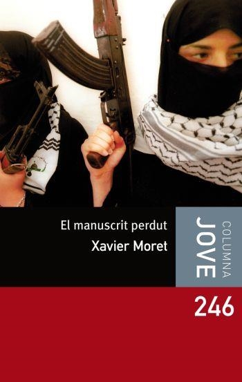 MANUSCRIT PERDUT, EL | 9788492790555 | MORET,XAVIER | Llibreria Online de Banyoles | Comprar llibres en català i castellà online