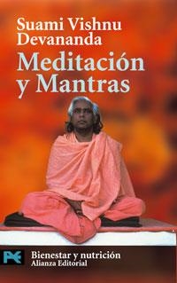 MEDITACIÓN Y MANTRAS | 9788420672649 | DEVANANDA,SUAMI VISHNU | Llibreria Online de Banyoles | Comprar llibres en català i castellà online