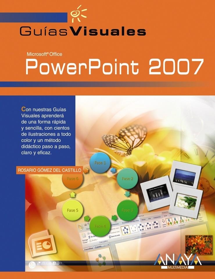 POWERPOINT 2007 | 9788441522039 | GOMEZ DEL CASTILLO, ROSARIO | Llibreria Online de Banyoles | Comprar llibres en català i castellà online