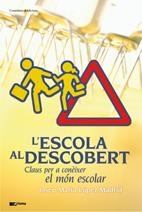 ESCOLA AL DESCOBERT, L' | 9788497914826 | LÓPEZ MADRID, JOSEP M. | Llibreria Online de Banyoles | Comprar llibres en català i castellà online