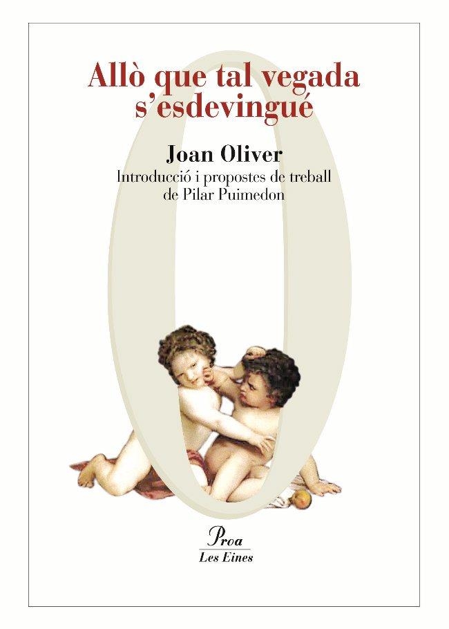 ALLÒ QUE TAL VEGADA S'ESDEVINGUÉ | 9788492672226 | OLIVER, JOAN | Llibreria Online de Banyoles | Comprar llibres en català i castellà online