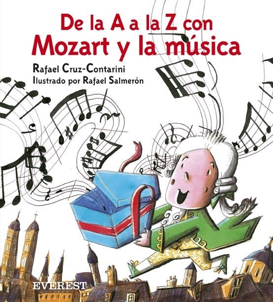 DE LA A A LA Z CON MOZART Y LA MUSICA | 9788424113070 | CRUZ-CONTARINI ORTIZ, RAFAEL | Llibreria Online de Banyoles | Comprar llibres en català i castellà online