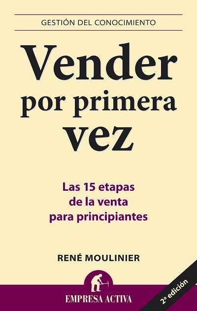 VENDER POR PRIMERA VEZ | 9788492452330 | MOULINIER, RENE | Llibreria L'Altell - Llibreria Online de Banyoles | Comprar llibres en català i castellà online - Llibreria de Girona