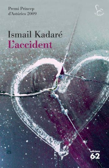 ACCIDENT,LA | 9788429763508 | KADARÉ,ISMAIL | Llibreria Online de Banyoles | Comprar llibres en català i castellà online