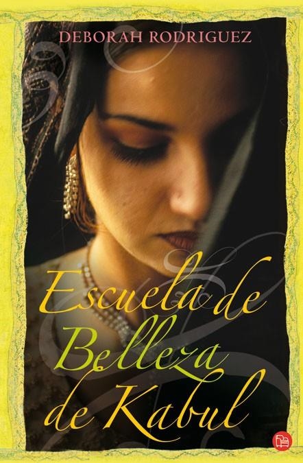 ESCUELA DE BELLEZA DE KABUL | 9788466323499 | RODRIGUEZ,DEBORAH | Llibreria Online de Banyoles | Comprar llibres en català i castellà online