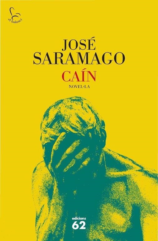 CAÍN | 9788429763584 | SARAMAGO,JOSÉ | Llibreria Online de Banyoles | Comprar llibres en català i castellà online