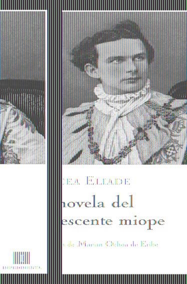 NOVELA DEL ADOLESCENTE MIOPE, LA | 9788493711078 | ELIADE,MIRCEA | Llibreria Online de Banyoles | Comprar llibres en català i castellà online