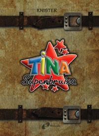 TINA SUPERBRUIXA L'EMBRUIX DE NADAL I EL MON DE LA TINA | 9788483049075 | KNISTER | Llibreria Online de Banyoles | Comprar llibres en català i castellà online