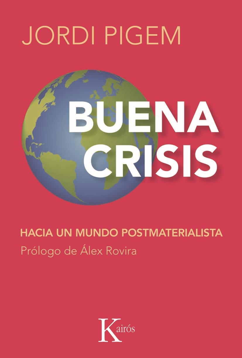 BUENA CRISIS | 9788472457294 | PIGM,JORDI | Llibreria Online de Banyoles | Comprar llibres en català i castellà online