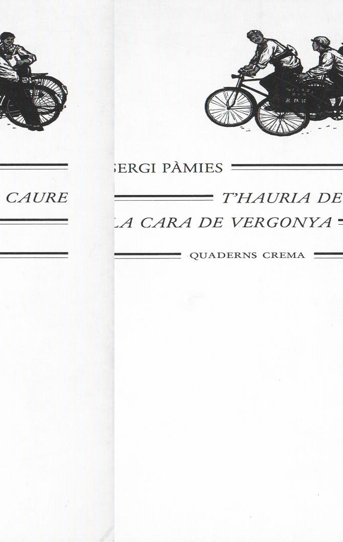 T'HAURIA DE CAURE LA CARA DE VERGONYA | 9788485704859 | PAMIES, SERGI | Llibreria L'Altell - Llibreria Online de Banyoles | Comprar llibres en català i castellà online - Llibreria de Girona