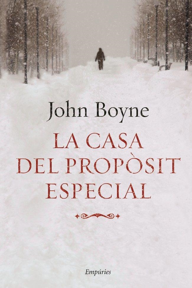 CASA DEL PROPÒSIT ESPECIAL, LA | 9788497874519 | BOYNE, JOHN | Llibreria L'Altell - Llibreria Online de Banyoles | Comprar llibres en català i castellà online - Llibreria de Girona