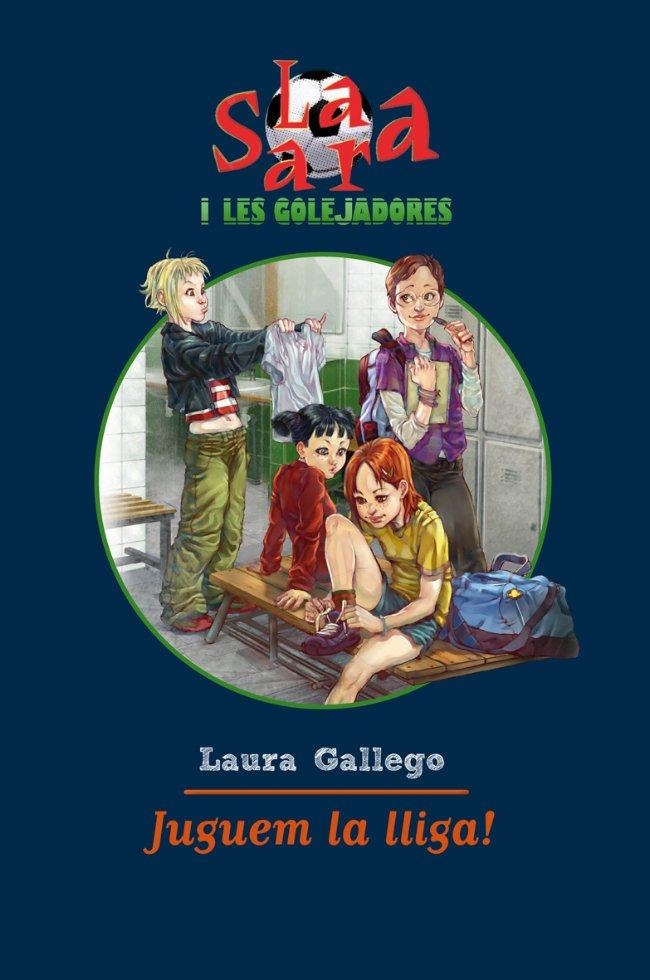 JUGUEM LA LLIGA! | 9788492790869 | GALLEGO, LAURA | Llibreria Online de Banyoles | Comprar llibres en català i castellà online