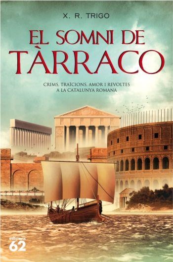 SOMNI DE TARRACO, EL | 9788429762112 | TRIGO, XR | Llibreria Online de Banyoles | Comprar llibres en català i castellà online