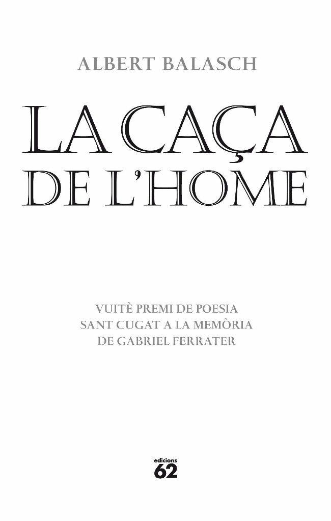 CAÇA DE L'HOME,LA | 9788429763461 | BALASCH,ALBERT | Llibreria Online de Banyoles | Comprar llibres en català i castellà online