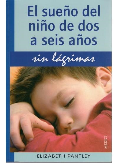 SUEÑO DEL NIÑO DE DOS A SEIS AÑOS,EL | 9788497990790 | PANTLEY,ELIZABETH | Llibreria Online de Banyoles | Comprar llibres en català i castellà online