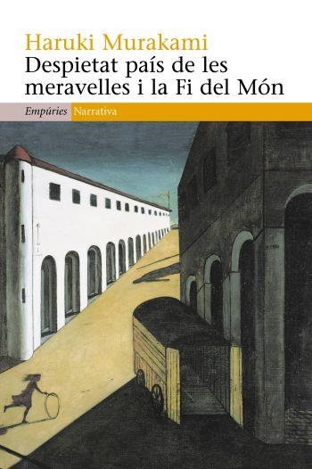 DESPIETAT PAÍS DE LES MERAVELLES I LA FI DEL MÓN. | 9788497874465 | MURAKAMI,HARUKI | Llibreria Online de Banyoles | Comprar llibres en català i castellà online