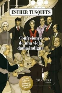 CONFESIONES DE UNA VIEJA DAMA INDIGNA | 9788402421067 | TUSQUETS ESTHER | Llibreria Online de Banyoles | Comprar llibres en català i castellà online