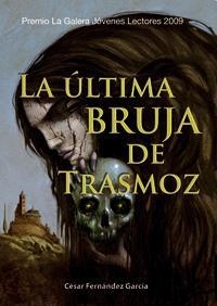 ÚLTIMA BRUJA DE TRASMOZ,LA | 9788424632786 | FERNANDEZ GARCIA,CÉSAR | Llibreria L'Altell - Llibreria Online de Banyoles | Comprar llibres en català i castellà online - Llibreria de Girona