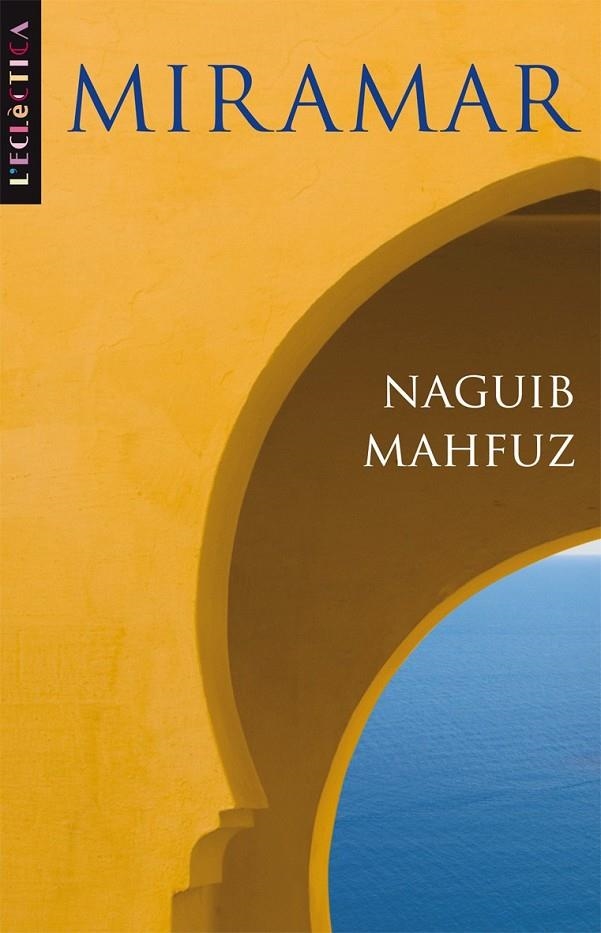 MIRAMAR | 9788498244212 | MAHFUZ, NAGUIB | Llibreria Online de Banyoles | Comprar llibres en català i castellà online