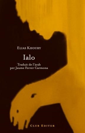 IALO | 9788473291415 | KHOURI, ELIAS | Llibreria Online de Banyoles | Comprar llibres en català i castellà online