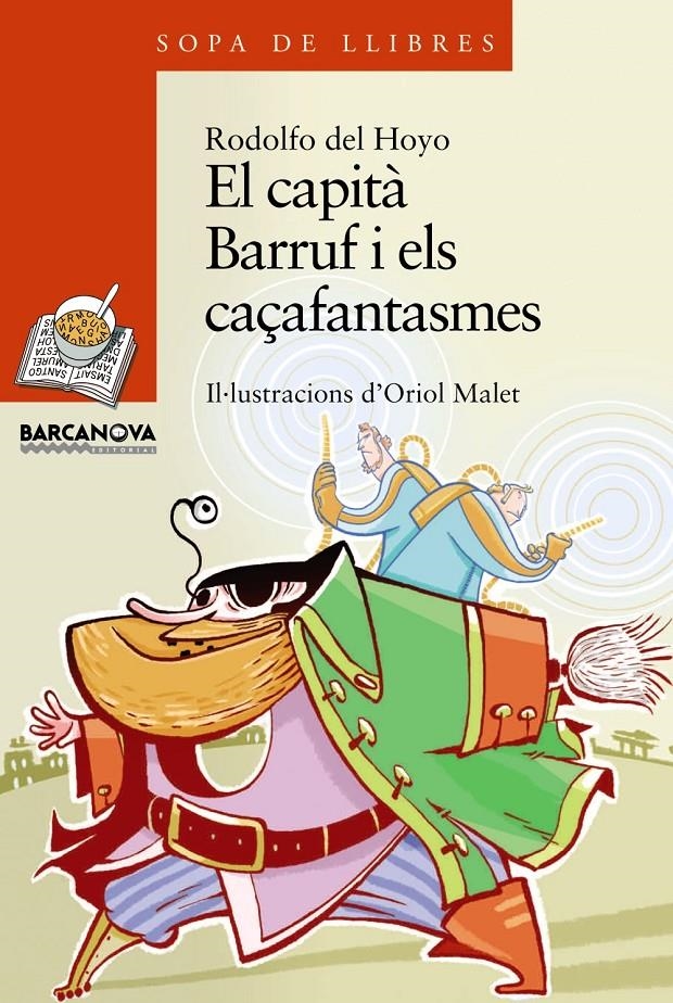 EL CAPITÀ BARRUF I ELS CAÇAFANTASMES | 9788448924911 | HOYO, RODOLFO DEL | Llibreria L'Altell - Llibreria Online de Banyoles | Comprar llibres en català i castellà online - Llibreria de Girona