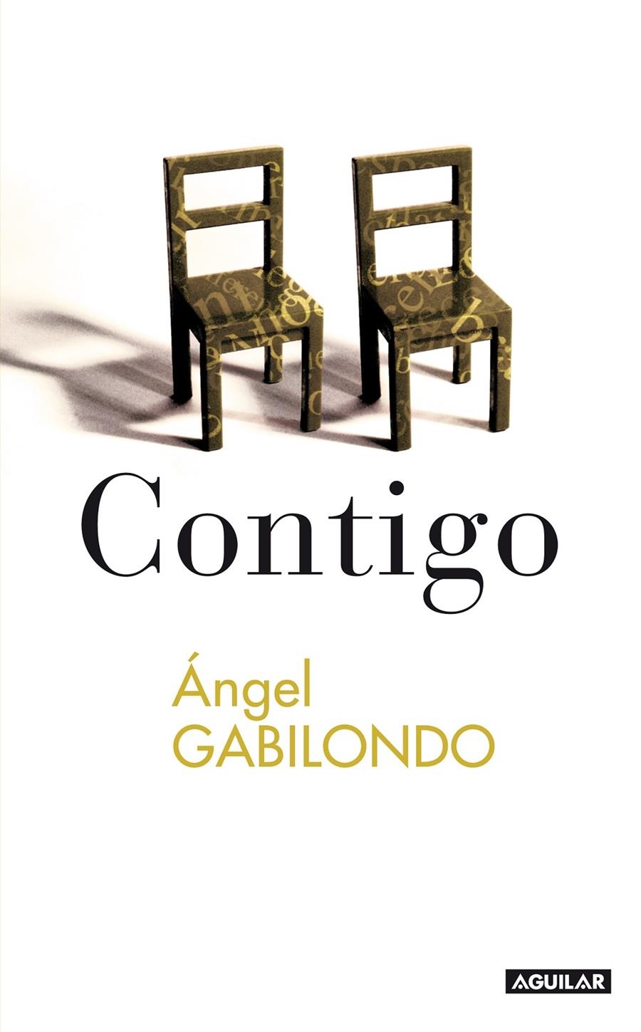 CONTIGO | 9788403599406 | GABILONDO, ANGEL | Llibreria Online de Banyoles | Comprar llibres en català i castellà online