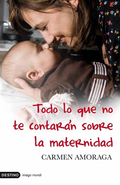 TODO LO QUE NO TE CONTARÓN SOBRE LA MATERNIDAD | 9788423341566 | AMORAGA,CARMEN | Llibreria Online de Banyoles | Comprar llibres en català i castellà online