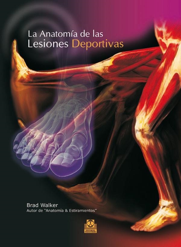 ANATOMÍA DE LAS LESIONES DEPORTIVAS, LA | 9788499100197 | WALKER,BRAD | Llibreria Online de Banyoles | Comprar llibres en català i castellà online