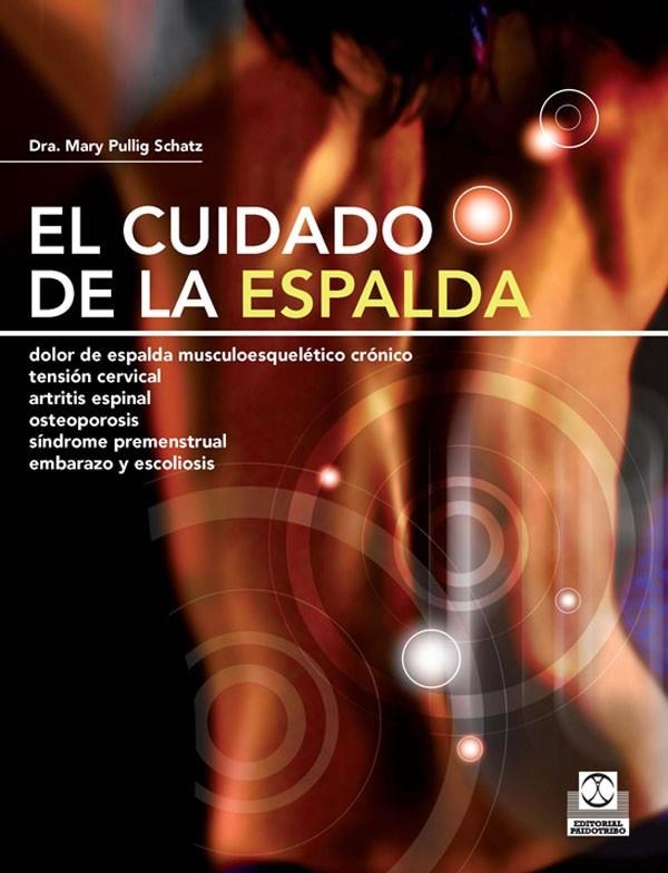 CUIDADO DE LA ESPALDA,EL | 9788499100180 | PULLING SCHATZ, MARY | Llibreria L'Altell - Llibreria Online de Banyoles | Comprar llibres en català i castellà online - Llibreria de Girona