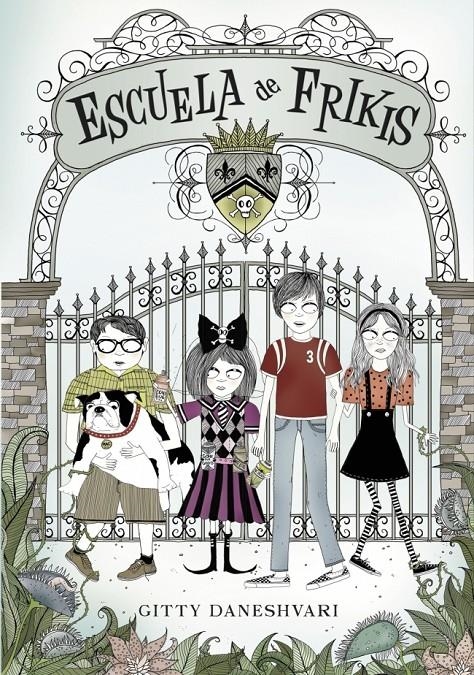 ESCUELA DE FRIKIS | 9788484415640 | DANESHVARI, GITTY | Llibreria Online de Banyoles | Comprar llibres en català i castellà online