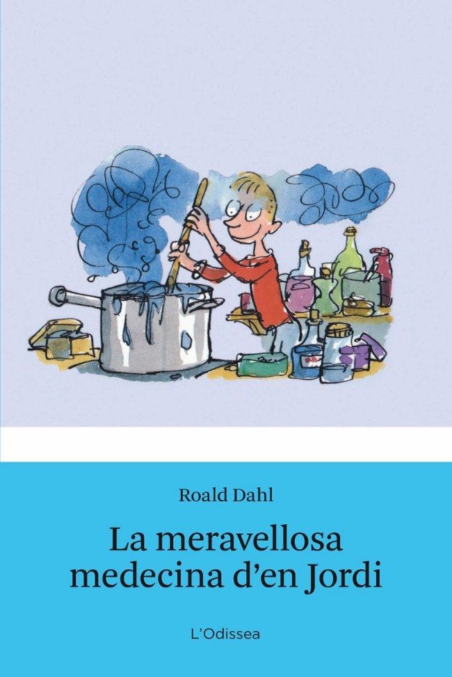 MERAVELLOSA MEDICINA D' EN JORDI , LA | 9788499320250 | ROALD DAHL | Llibreria L'Altell - Llibreria Online de Banyoles | Comprar llibres en català i castellà online - Llibreria de Girona