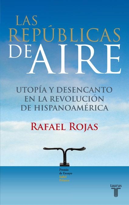 REPUBLICAS DE AIRE -PREMIO ISABEL DE, LAS | 9788430607815 | ROJAS, RAFAEL | Llibreria Online de Banyoles | Comprar llibres en català i castellà online