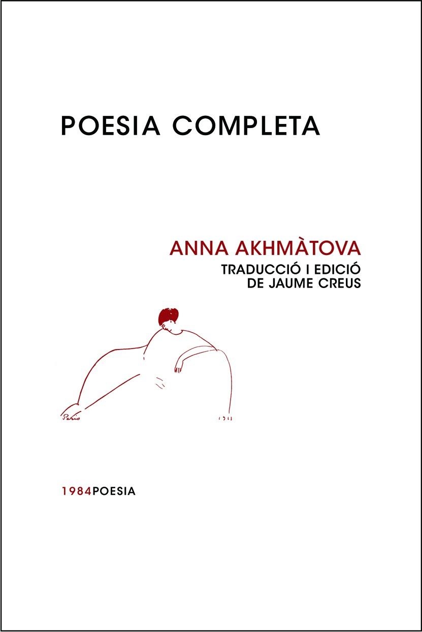 POESIA COMPLETA | 9788492440405 | AKHMÀTOVA,ANNA | Llibreria Online de Banyoles | Comprar llibres en català i castellà online