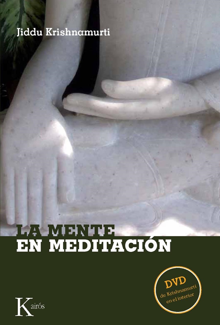 MENTE EN MEDITACIÓN, LA | 9788472457157 | KRISHNAMURTI,JIDDU | Llibreria Online de Banyoles | Comprar llibres en català i castellà online