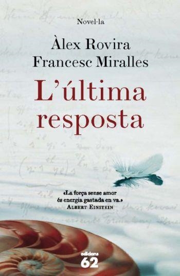 ULTIMA RESPOSTA, L' | 9788429763676 | ROVIRA, ALEX / MIRALLES, FRANCESC | Llibreria Online de Banyoles | Comprar llibres en català i castellà online