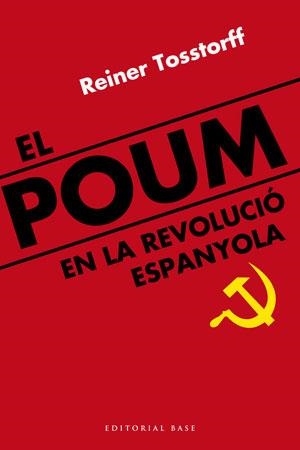 POUM, EL -EN LA REVOLUCIO ESPA | 9788492437290 | TOSSTORFF, REINER | Llibreria Online de Banyoles | Comprar llibres en català i castellà online