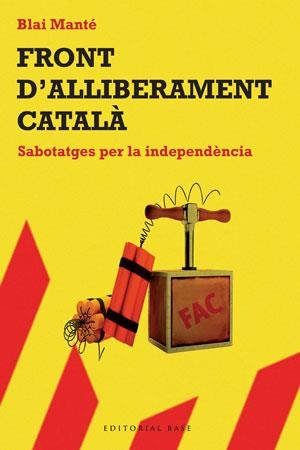 FRONT D'ALLIBERAMENT CATALA -S | 9788492437276 | MANTÉ, BLAI | Llibreria Online de Banyoles | Comprar llibres en català i castellà online