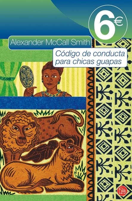 CODIGO DE CONDUCTA PARA CHICAS GUAPAS 6_ | 9788466323536 | MCCALL SMITH, ALEXANDER | Llibreria Online de Banyoles | Comprar llibres en català i castellà online