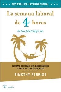 LA SEMANA LABORAL DE 4 HORAS | 9788498676792 | FERRISS, TIMOTHY | Llibreria Online de Banyoles | Comprar llibres en català i castellà online