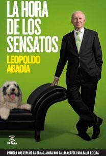 HORA DE LOS SENSATOS, LA | 9788467032512 | ABADÍA, LEOPOLDO | Llibreria Online de Banyoles | Comprar llibres en català i castellà online