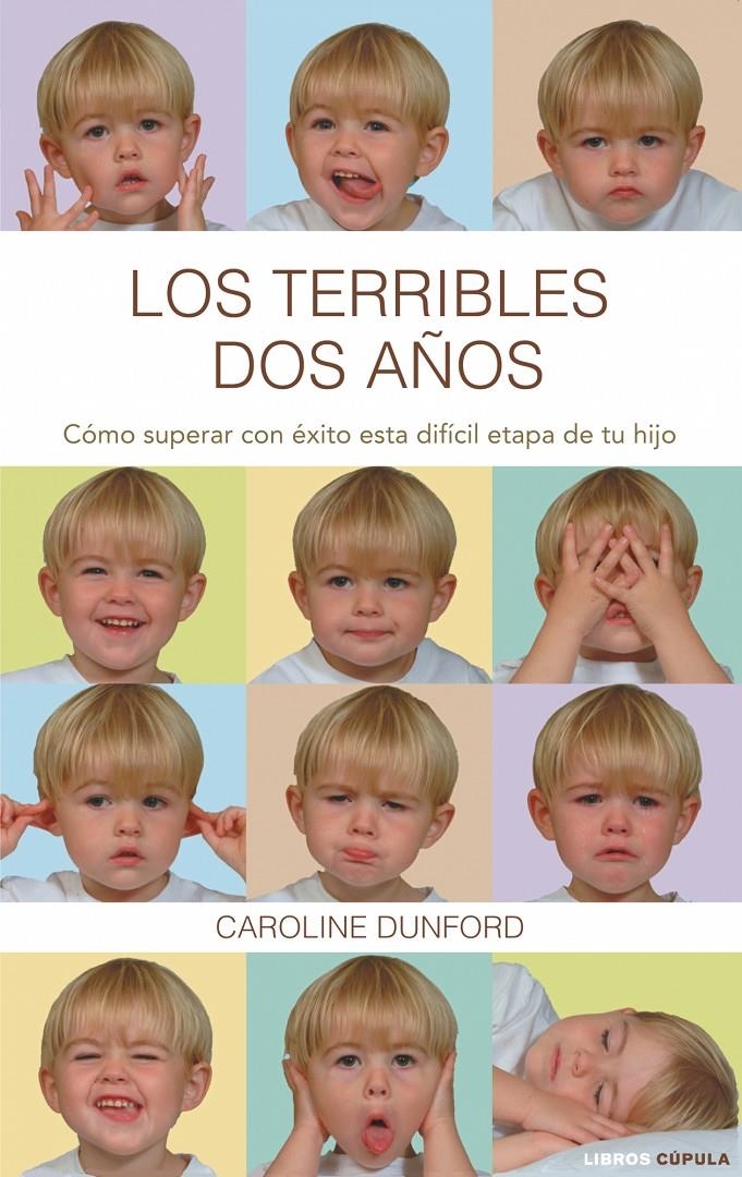 TERRIBLES DOS AÑOS, LOS | 9788448067670 | DUNFORD, CAROLINE | Llibreria Online de Banyoles | Comprar llibres en català i castellà online