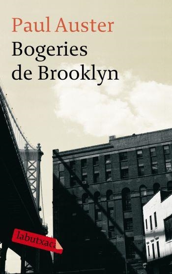 BOGERIES DE BROOKLYN | 9788499300436 | AUSTER, PAUL | Llibreria L'Altell - Llibreria Online de Banyoles | Comprar llibres en català i castellà online - Llibreria de Girona