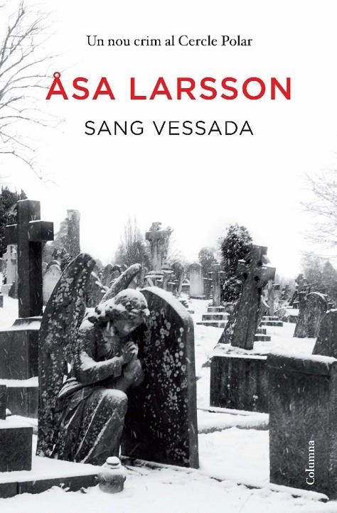 SANG VESSADA | 9788466411202 | LARSSON, ASA | Llibreria Online de Banyoles | Comprar llibres en català i castellà online