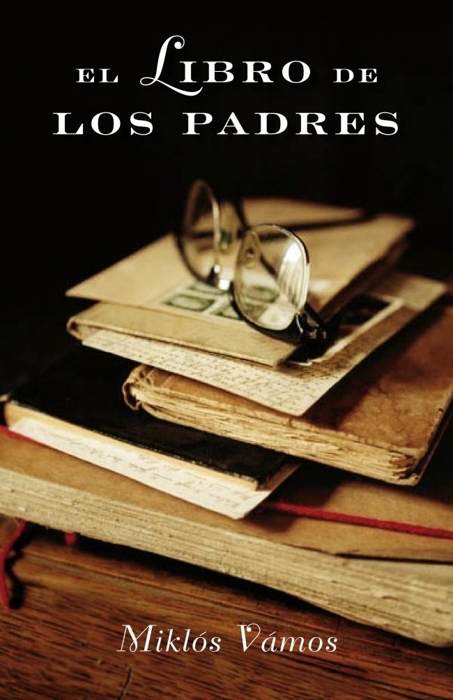 LIBRO DE LOS PADRES | 9788426417398 | VÁMOS, MIKLOS | Llibreria L'Altell - Llibreria Online de Banyoles | Comprar llibres en català i castellà online - Llibreria de Girona