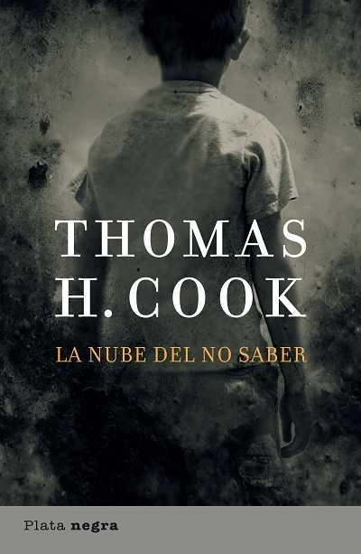 NUBE DEL NO SABER, LA | 9788493696061 | COOK, THOMAS H. | Llibreria Online de Banyoles | Comprar llibres en català i castellà online