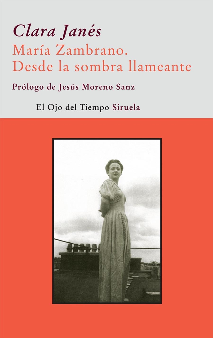 MARÍA ZAMBRANO. DESDE LA SOMBRA LLAMEANTE | 9788498413434 | JANÉS,CLARA | Llibreria L'Altell - Llibreria Online de Banyoles | Comprar llibres en català i castellà online - Llibreria de Girona