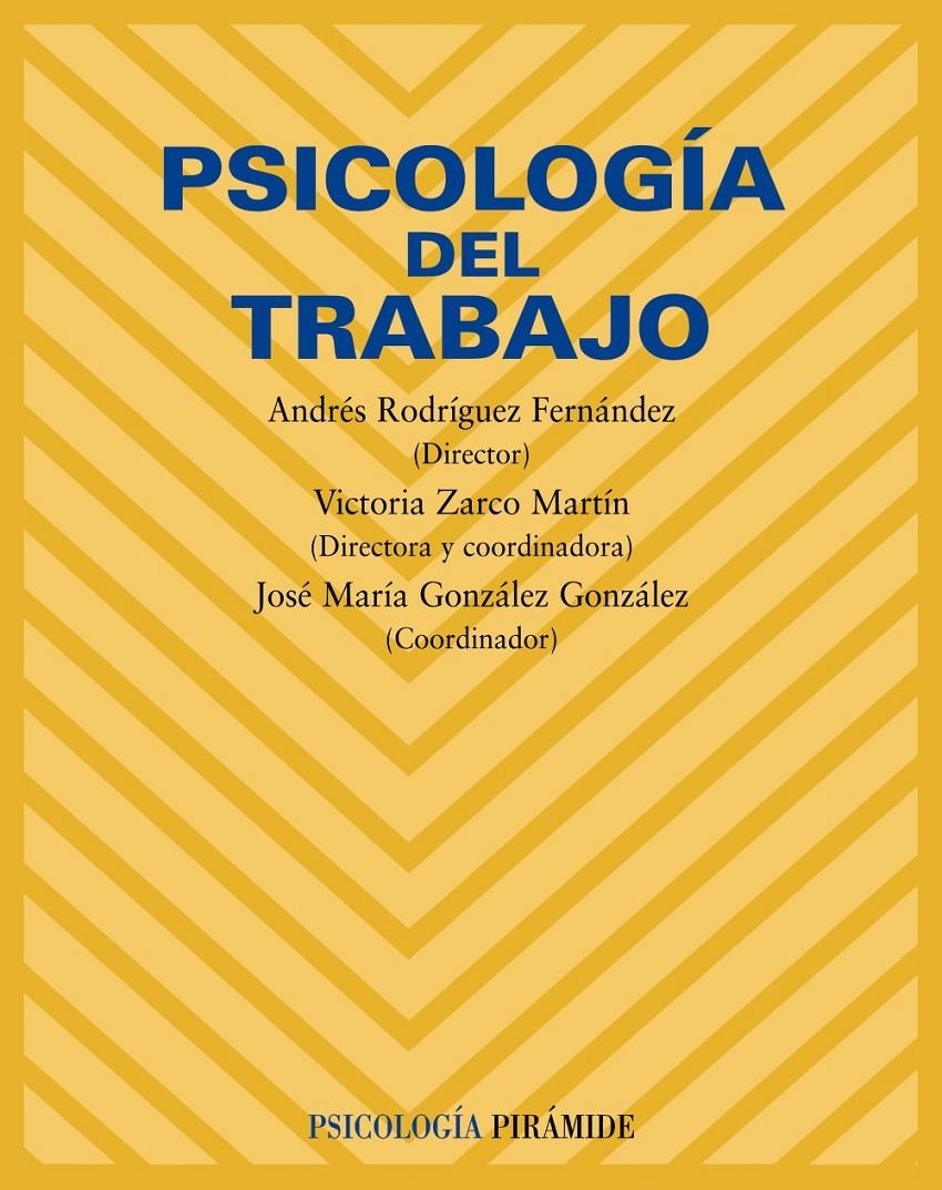 PSICOLOGIA DEL TRABAJO | 9788436822762 | RODRÍGUEZ FERNÁNDEZ, ANDRÉS/ZARCO MARTÍN, VICTORIA/GONZÁLEZ GONZÁLEZ, JOSÉ MARÍA | Llibreria L'Altell - Llibreria Online de Banyoles | Comprar llibres en català i castellà online - Llibreria de Girona