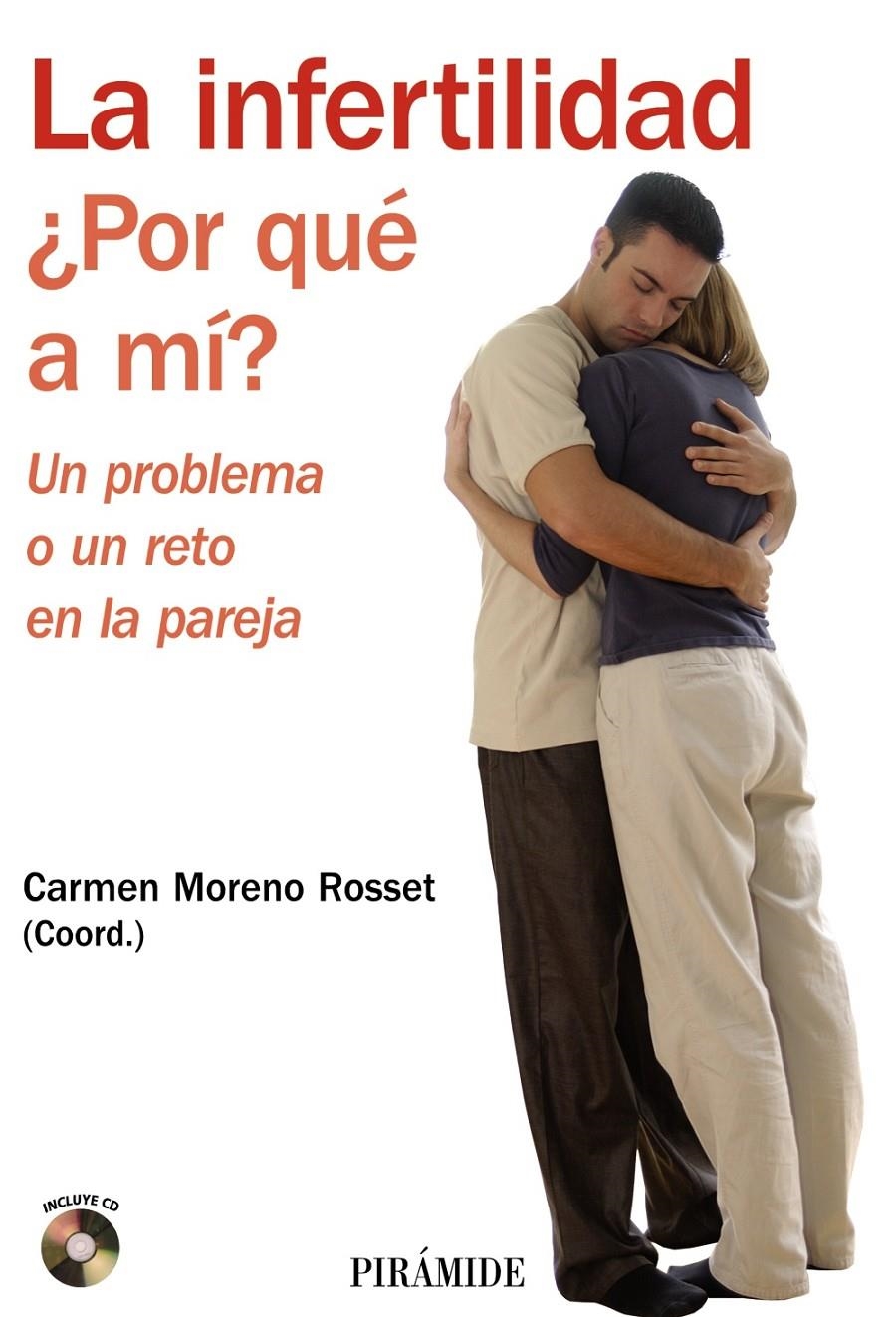 INFERTILIDAD: ¿POR QUE A MI?, LA | 9788436822892 | MORENO ROSSET, CARMEN/ANTEQUERA JURADO, ROSARIO/ÁVILA ESPADA, ALEJANDRO/GÓMEZ SÁNCHEZ, YOLANDA/HURTA | Llibreria Online de Banyoles | Comprar llibres en català i castellà online