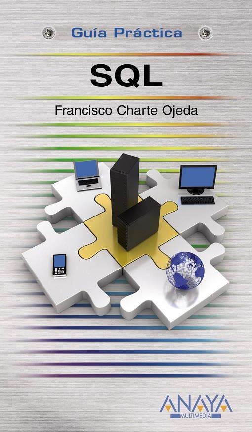 SQL | 9788441526082 | CHARTE OJEDA, F. | Llibreria Online de Banyoles | Comprar llibres en català i castellà online